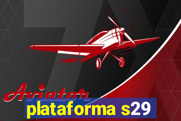 plataforma s29